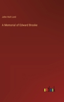 A Memorial of Edward Brooke 3368194925 Book Cover