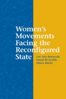 Women's Movements Facing the Reconfigured State 0521012198 Book Cover