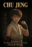 Chu Jeng: The Iron Fist 1466395699 Book Cover