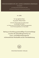Beitrag zur Ermittlung gesetzmäßiger Zusammenhänge zwischen der Schneidengeometrie von Trenn- und Schlitzwerkzeugen für nichtmetallische Werkstoffe und der Antriebsleistung 3531023985 Book Cover