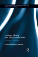National Identity and Educational Reform: Contested Classrooms 1138286656 Book Cover