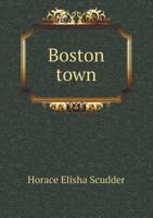 Boston Town 054883928X Book Cover