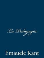 La Pedagogia 1481035371 Book Cover