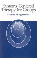 Systems-Centered Therapy for Groups 1855753359 Book Cover