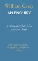 An Enquiry: a modern edition of a missions classic 1954022026 Book Cover