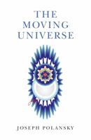 The Moving Universe 1780991959 Book Cover