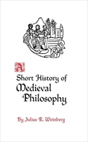 A Short History of Medieval Philosophy 0691019568 Book Cover