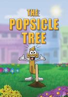 The Popsicle Tree 0997266546 Book Cover