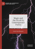 Magic and the Occult in Contemporary Poetry (Modern and Contemporary Poetry and Poetics) 3031976800 Book Cover