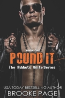 Pound It: Book One: Addicts Unite Rock Star Series B08CWD483Y Book Cover