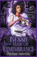 Nessie and the Mask of Remembrance B0C35HCS52 Book Cover