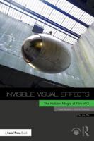 Invisible Visual Effects: An Enlightenment Education Book on Film Visual Effects 1032124539 Book Cover