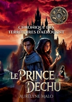PRINCE DECHU: CHRONIQUES DES TERRITOIRES D A 2322656267 Book Cover