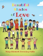 Beautiful Shades of Love B0BZQN7P1W Book Cover