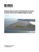Hindcast Storm Events in the Bering Sea for the St. Lawrence Island and Unalakleet Regions, Alaska 1329629930 Book Cover