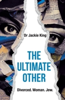 The Ultimate Other: Woman. Divorced. Jew. 1998756963 Book Cover