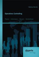 Operatives Controlling: Planen - Informieren - Steuern - Kontrollieren 3954256347 Book Cover
