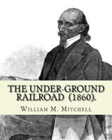 Underground Railroad 1717032583 Book Cover