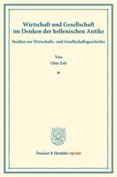 Wirtschaft Und Gesellschaft Im Denken Der Hellenischen Antike: Studien Zur Wirtschafts- Und Gesellschaftsgeschichte. (Neue Reihe Staatswissenschaftlic 3428172000 Book Cover