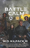 Battle Calm (Battle Calm Cycle) B0FFS7ZHL4 Book Cover