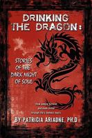 Drinking the Dragon 0970858752 Book Cover