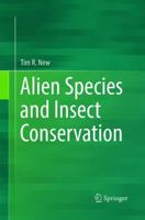 Alien Species and Insect Conservation 3319817450 Book Cover