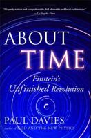 About Time: Einstein's Unfinished Revolution 0684818221 Book Cover