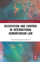 Occupation and Control in International Humanitarian Law 0367476649 Book Cover