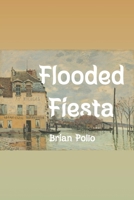 Flooded Fiesta B0GCBZRC7K Book Cover
