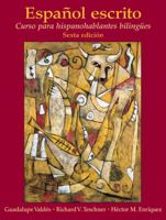 Espanol escrito: Curso para hispanohablantes bilingues 0133399613 Book Cover