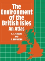 The Environment of the British Isles: An Atlas 0198741731 Book Cover