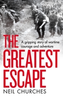 The Greatest Escape 1529060338 Book Cover