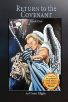 Return to the Covenant: Book 1 1471690733 Book Cover
