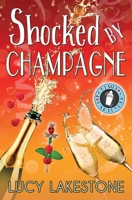 Shocked by Champagne 1943134448 Book Cover