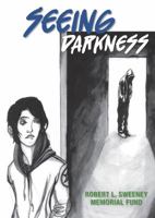 Seeing Darkness 1935905287 Book Cover
