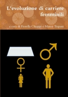 L'evoluzione di carriere femminili 1326068059 Book Cover