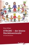 STROMI - der kleine Steckdosenteufel: 10 Geschichten (German Edition) 3710315794 Book Cover