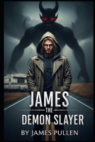James The Demon Slayer B0FMFR5ZHF Book Cover