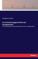 Zur Entwicklungsgeschichte Des Buchgewerbes 3741120065 Book Cover