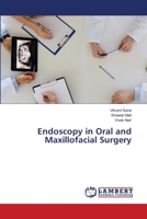 Endoscopy in Oral and Maxillofacial Surgery 6203582662 Book Cover