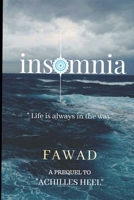 Insomnia: Life is always in the way 1696821649 Book Cover