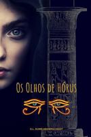 Os Olhos de Hórus 1729234070 Book Cover