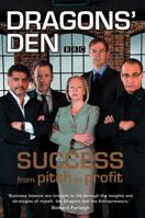 "Dragons' Den": Success, from Pitch to Profit 0007270828 Book Cover
