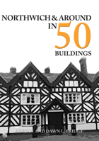 Northwich  Around in 50 Buildings 1445696134 Book Cover