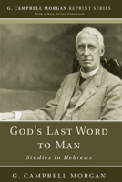 God's Last Word to Man 0801059550 Book Cover
