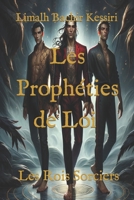 Les Prophéties de Loi: Les Rois Sorciers B0BGKTG2NQ Book Cover
