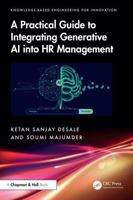 A Practical Guide to Integrating Generative AI into HR Management (Knowledge-based Engineering for Innovation) 104114184X Book Cover