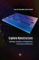 Graphene Nanostructures 9814800368 Book Cover