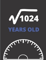 Square Root Of 1024 Years Old: Graph Paper Jurnal Notebook - Math Square Root of 1024, 32 Years Old Graphing Paper 32th Birthday Gift for Thirty-two Years Old Math Lover Bday Gift Idea Large (8.5 X 11 1676324410 Book Cover