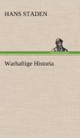 Warhaftige Historia 3842493584 Book Cover